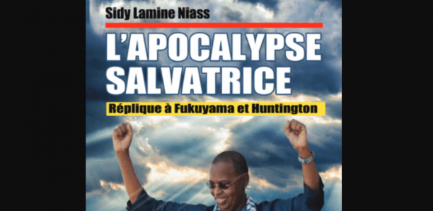  L’Apocalypse Salvatrice : Le livre posthume de Sidy Lamine qui transcende les générations