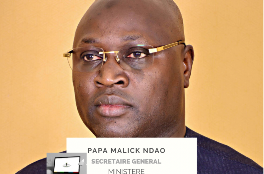  PORTRAIT: Papa Malick Ndao, SG Ministère Agriculture et Équipement Rural